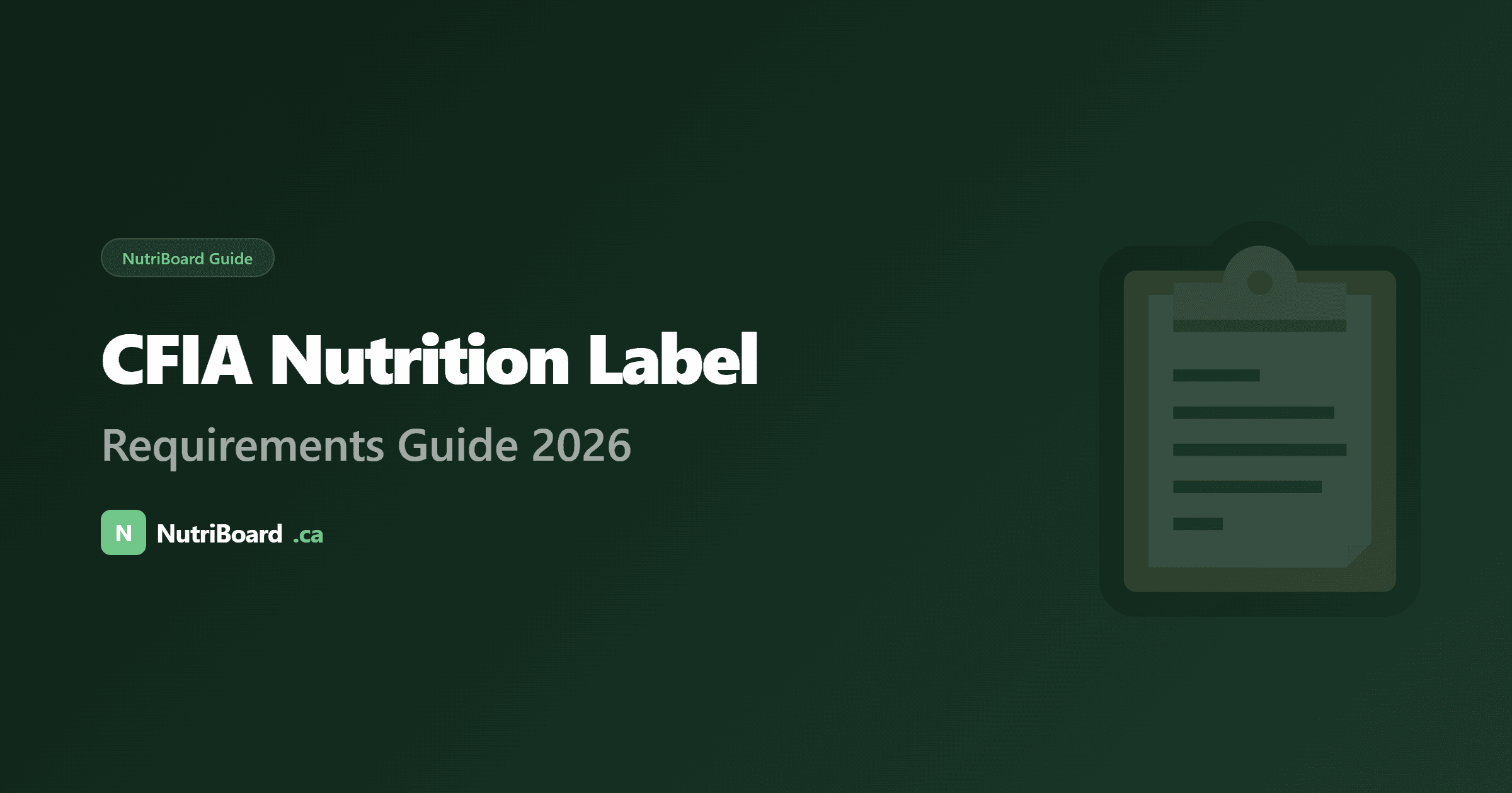 CFIA Nutrition Label Requirements Guide